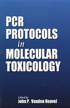 PCR protocols in molecular toxicology