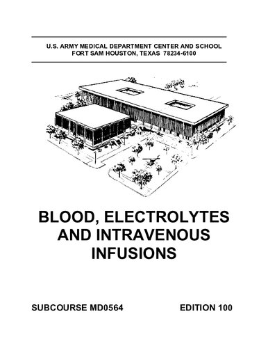 Blood, Electrolytes, and Intravenous Infusions Subcourse MD 0564