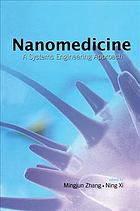 Nanomedicine : a systems engineering approach