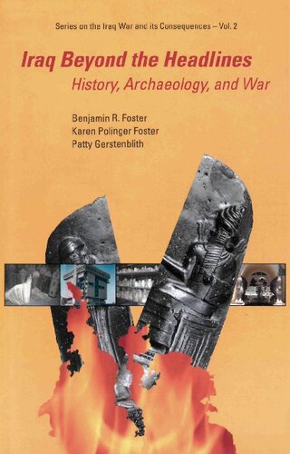 Iraq Beyond The Headlines: History, Archaeology, And War
