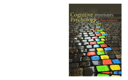 Cognitive Psychology: Connecting Mind, Research and Everyday Experience