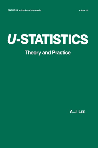 U-Statistics : Theory and Practice
