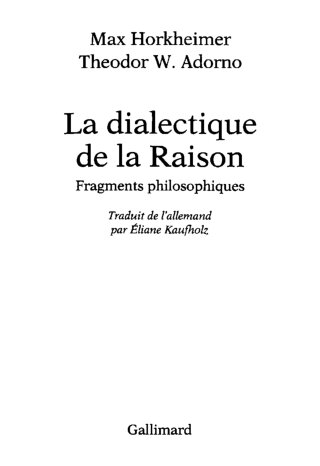 La dialectique de la raison : fragments philosophiques