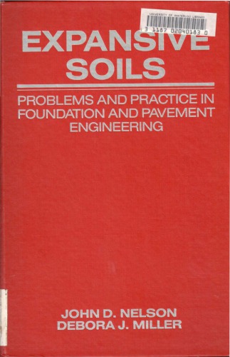 Expansive soils : Problems and practice in foundation and pavement engineering