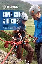 Ropes, knots, and hitches