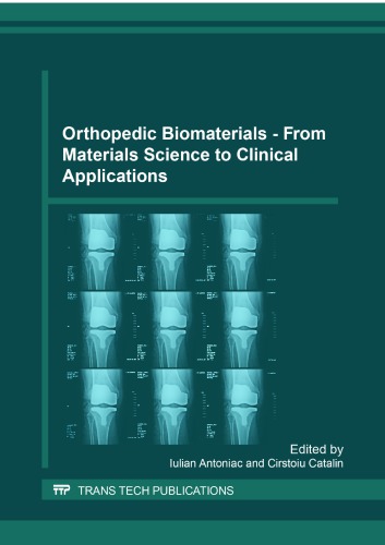 Orthopedic biomaterials : from materials science to clinical applications
