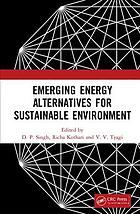Emerging Energy Alternatives for Sustainable Environment