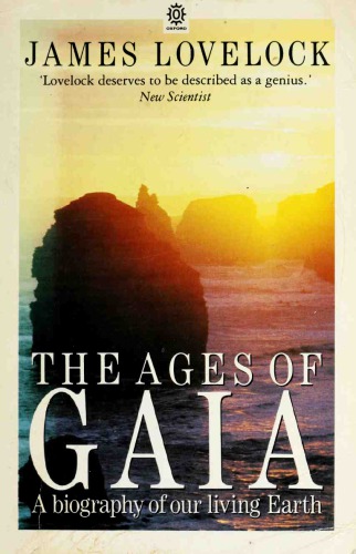 The Ages of Gaia: A Biography of Our Living Earth