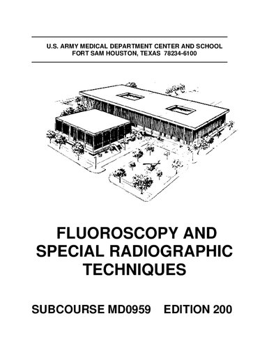 Fluoroscopy and Special Radiographic Techniques MD0959