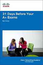 31 days before your CompTIA A+ exams