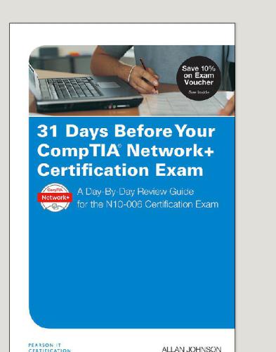 31 days before your CompTIA Network+ certification exam : a day-by-day review guide for the N10-006 certification exam