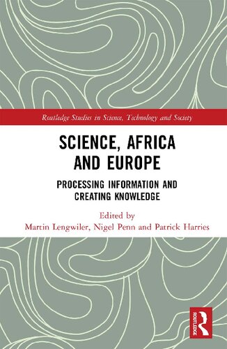 Science, Africa and Europe: Processing Information and Creating Knowledge