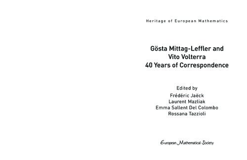 Gösta Mittag-Leffler and Vito Volterra : 40 Years of Correspondence