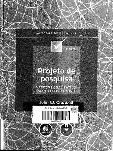 Projeto de pesquisa: métodos qualitativo, quantitativo e misto