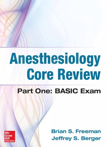 Anesthesiology Core Review, Part One: Basic Exam