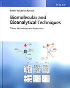 Biomolecular and bioanalytical techniques : theory, methodology and applications