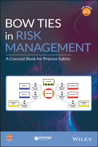 Bow ties in risk management : a concept book for process safety