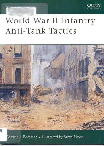 World War II Infantry Anti-Tank Tactics