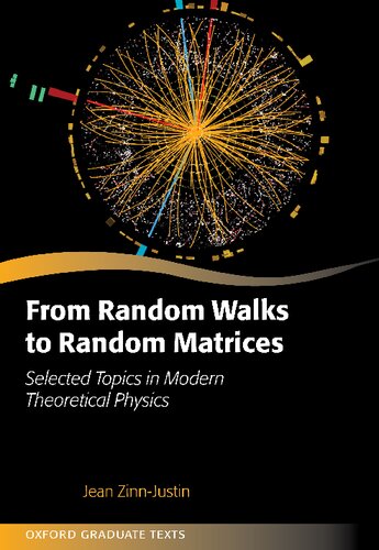 From Random Walks to Random Matrices - Selected Topics in Modern Theoretical Physics