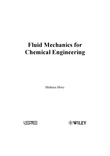Fluid Mechanics for Chemical Engineering