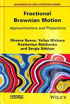 Fractional Brownian Motion: Weak and Strong Approximations and Projections
