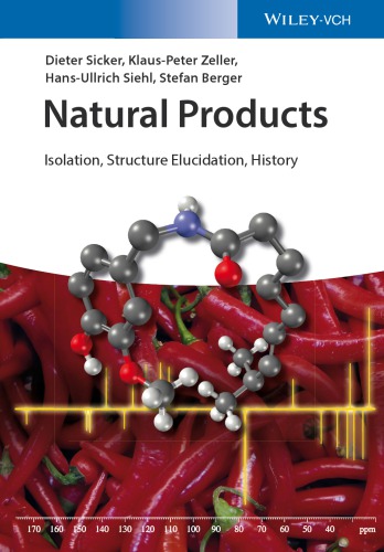Natural products : isolation, structure elucidation, history