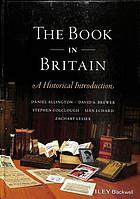 The Book in Britain: A Historical Introduction