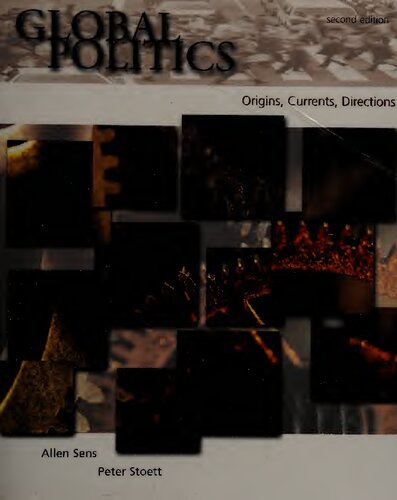 Global politics : origins, currents, directions