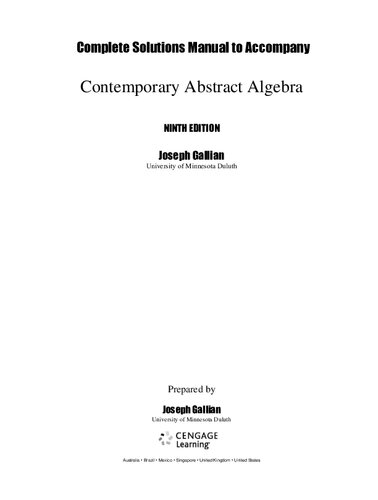 Complete Solutions Manual to Accompany Contemporary Abstract Algebra