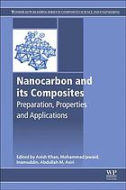 Nanocarbon and its composites : preparation, properties and applications