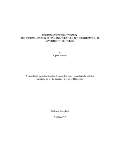 Decamerons without Women / The Spiritualization of Italian Literature in the Sixteenth and Seventeenth Centuries