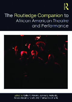 The Routledge Companion to African American Theatre and Performance