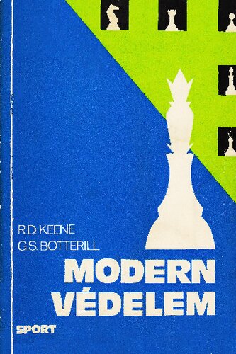 Modern védelem : 1.-, g6 ... egyetemes válaszlépés 1. e4-re, 1. d4-re és 1. c4-re