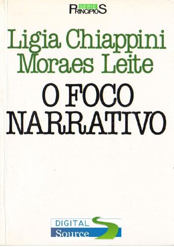 O Foco Narrativo (ou A polêmica em torno da ilusão)