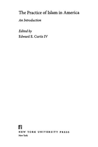 The Practice of Islam in America: An Introduction