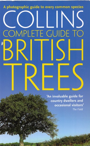 Collins complete guide to British trees : a photographic guide to every common species