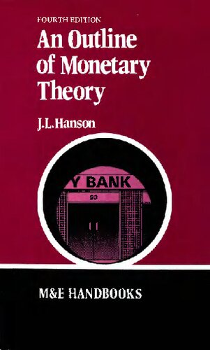 An Outline of Monetary Theory