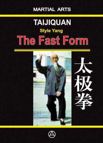 Taijiquan style Yang - The Fast form