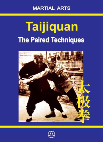Taijiquan - The Paired Techniques