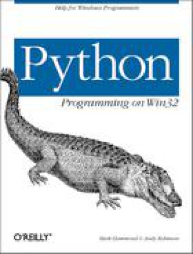 Python Programming On Win32 : Help for Windows Programmers
