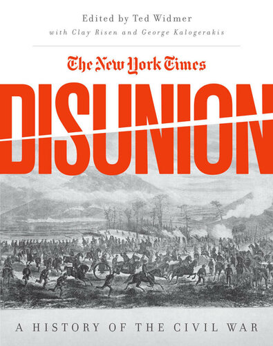The New York Times Disunion: A History of the Civil War