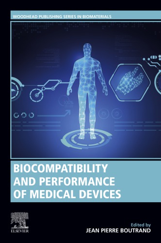 Biocompatibility and Performance of Medical Devices
