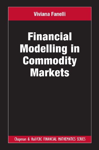 Financial Modelling in Commodity Markets.