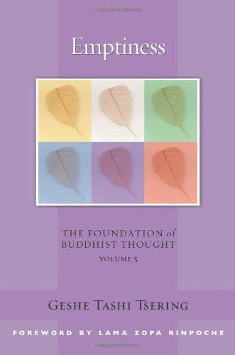 Emptiness: The Foundation of Buddhist Thought