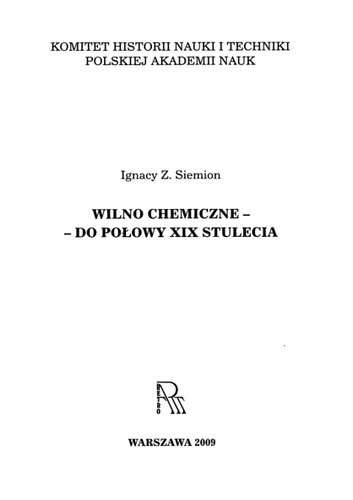 Wilno chemiczne – do połowy XIX stulecia = Vilna of chemists up to the mid-19th century