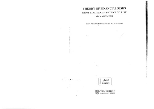 Theory Of Financial Risks - From Statistical Physics To Risk Management