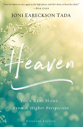Heaven: Your Real Home... from a Higher Perspective