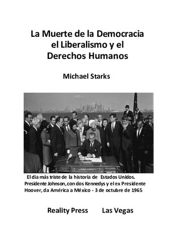 La Muerte de la Democracia el Liberalismo y el  Derechos Humanos (Spanish Edition)