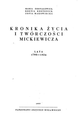 Kronika życia i twórczości Mickiewicza: lata 1798-1824
