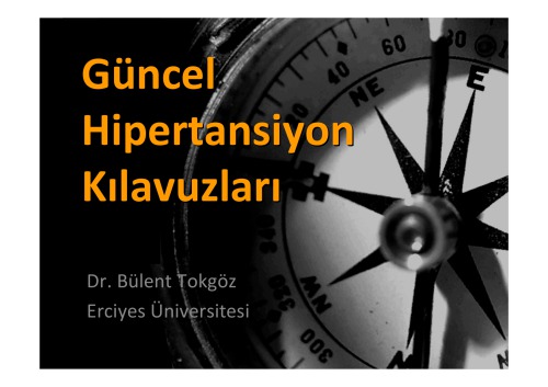 Güncel Hipertansiyon Kılavuzları